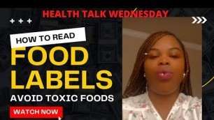 'Health Talk | HOW TO READ FOOD LABEL'