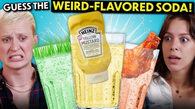 'Guess That Weird Soda Flavor Challenge! (Dirt, Pickle, Ranch, Mustard)'