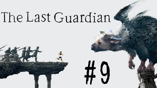 'Let\'s Play The Last Guardian - #9 | Food In The Dark'