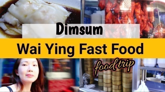 '2018 Wai Ying Fast food Binondo Authentic DIMSUM ( Food Tour + Food Trip ) | Tessianti Vlog'