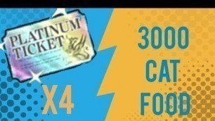 '4 PLATINUM TICKET`S 3000 Cat Food Opening!! (Battle cats)'